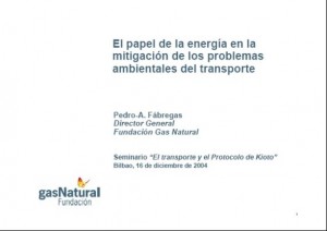 2004.12.16.El papel de la energia en la mitigacion de los problemas ambientales del transporte