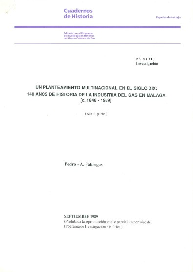 [ARTÍCULO REVISTA] Un planteamiento multinacional en el siglo XIX: 140 años de historia en la industria del gas en Málaga (sexta parte)